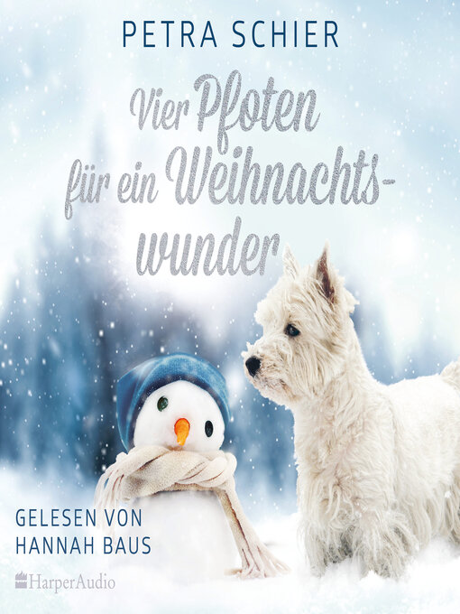 Title details for Vier Pfoten für ein Weihnachtswunder (ungekürzt) by Petra Schier - Available